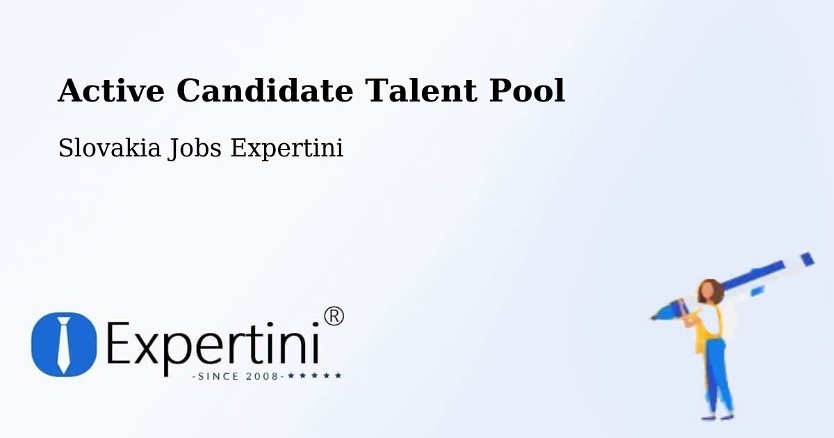 Active Candidate Talent Pool – Okres Myjava - Slovakia Jobs Expertini