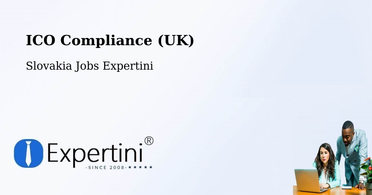 UK Data Protection & ICO Compliance – Okres Myjava - Slovakia Jobs Expertini