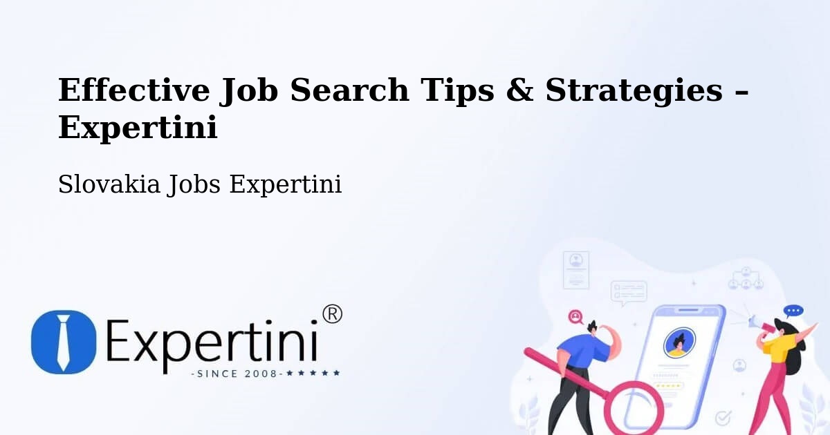 Job Search Tips & Strategies for Job Seekers – Okres Myjava - Okres Myjava, Slovakia Jobs Expertini