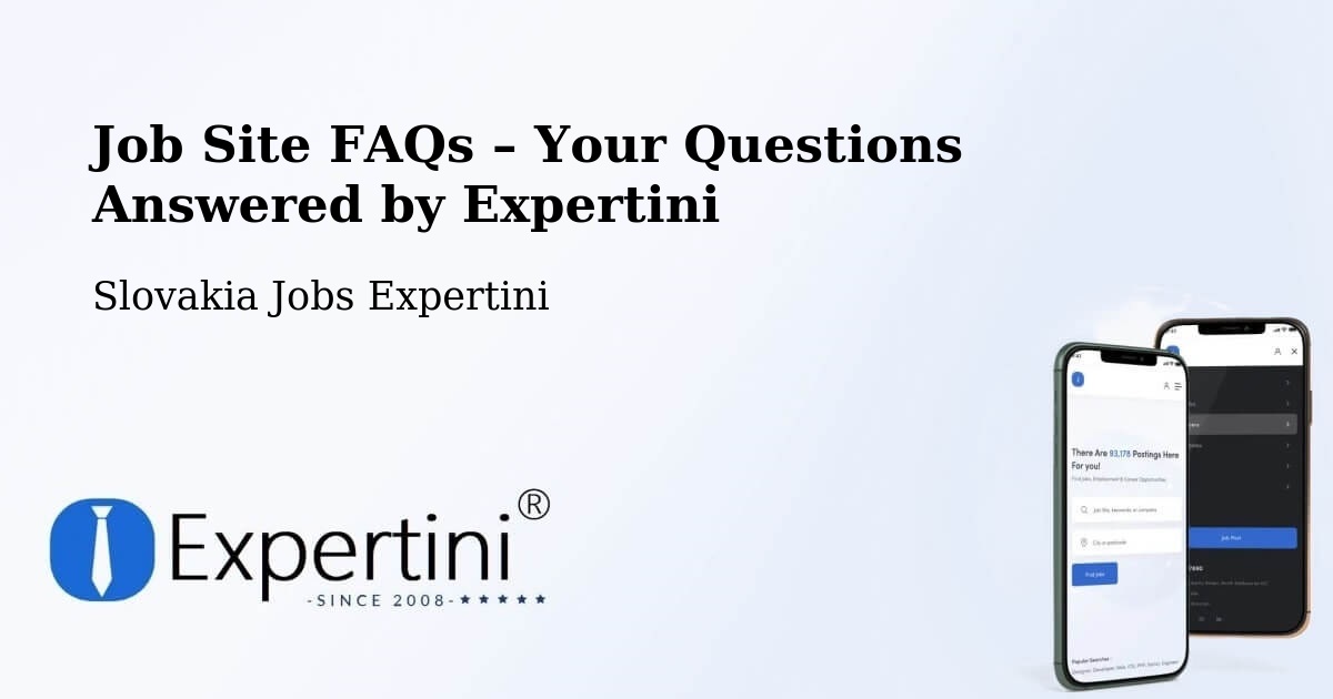 Job Site FAQs – Frequently Asked Questions – Okres Myjava - Okres Myjava, Slovakia Jobs Expertini