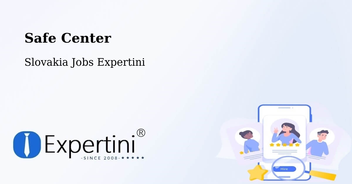 Safety Center – Okres Myjava - Slovakia Jobs Expertini