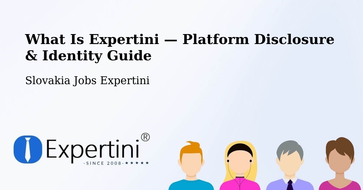 What Is Expertini — Platform Disclosure & Identity Guide – Okres Myjava